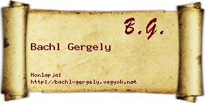 Bachl Gergely névjegykártya